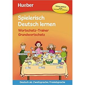 Spielerisch Deutsch Iernen: Wortschatz Trainer Grundwortschatz - Hueber - didático ISBN 9783193094704