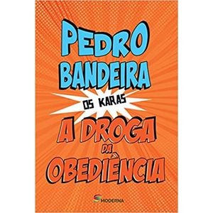 A Droga da Obediência - Moderna - Paradidático - 5ª edição ISBN 9788516095765