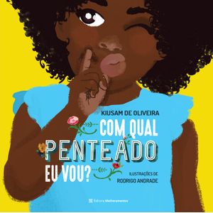 Com qual penteado eu vou? - Melhoramentos - Paradidático