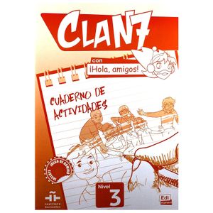 Clan 7 Con ¡Hola, Amigos! Level 3 Cuaderno de Actividades - Edinumen - Didático